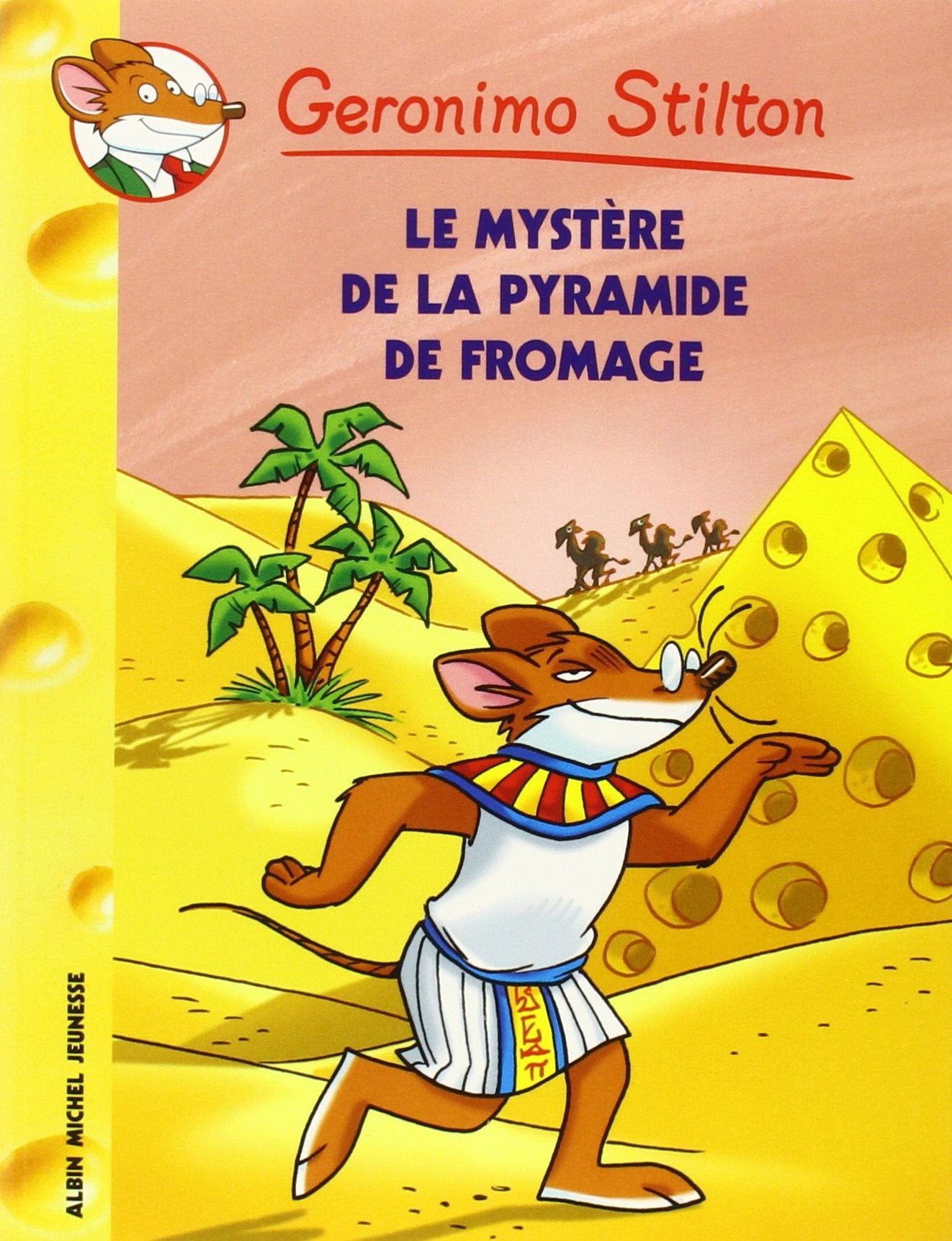Livre ISBN 2226153209 Geronimo Stilton # 14 : Le mystère de la pyramide de fromage (Geronimo Stilton)