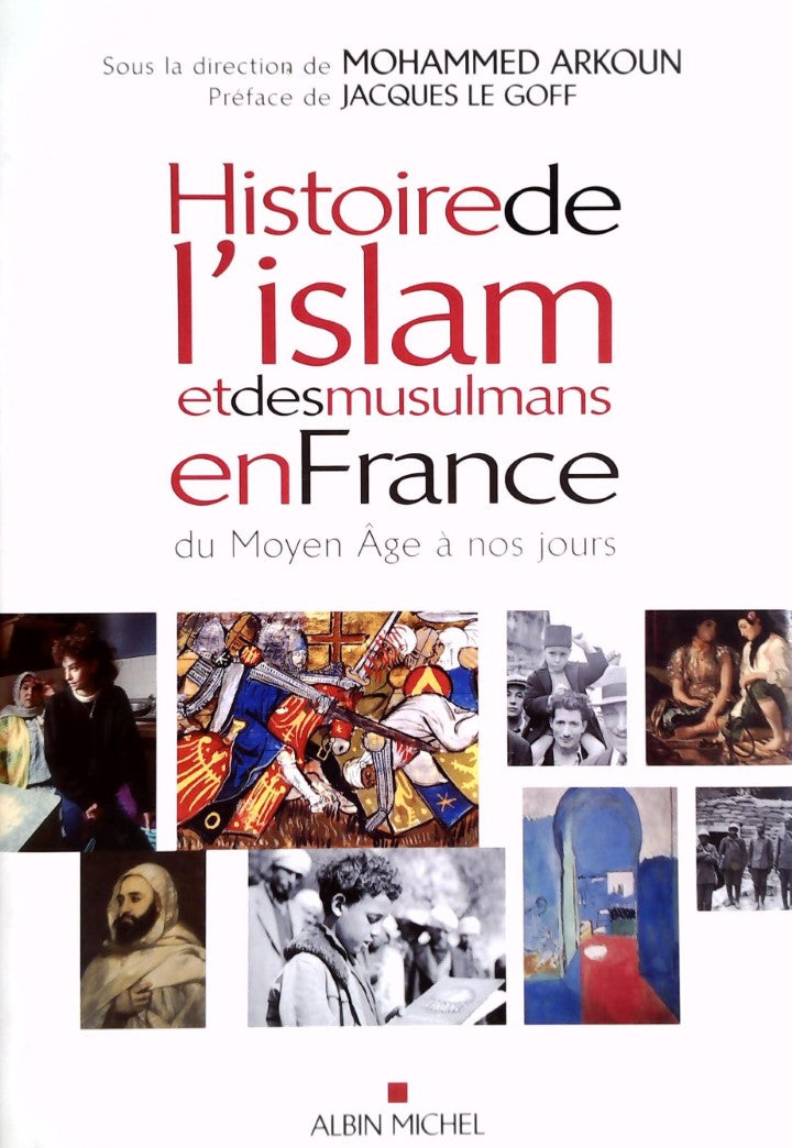 Livre ISBN 2226175032 Histoire de L'Islam et des Musulmans en France du Moyen Âge à nos jours