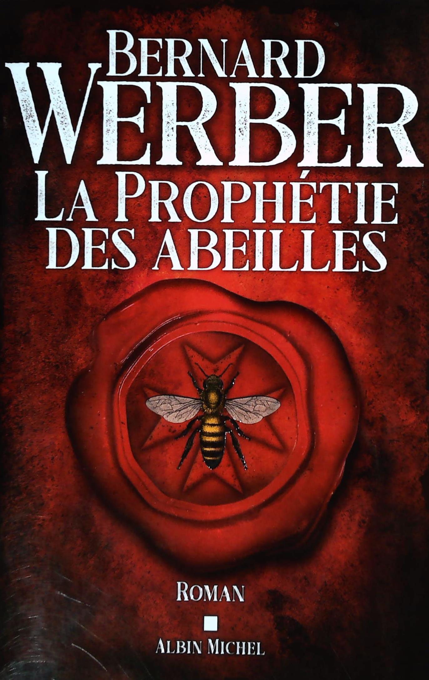 Livre ISBN  La prophétie des abeilles (Bernard Werber)