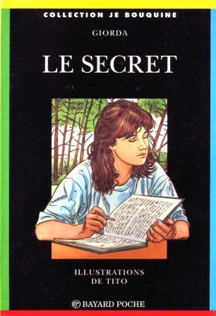 Je Bouquine # 27 : Le secret - Giorda