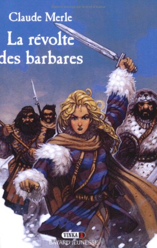 Vinka # 1 : La révolte des barbares - Claude Merle