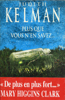 Plus que vous n'en savez - Judith Kelman