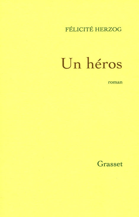 Livre ISBN 2246800633 Un héros (Félicité Herzog)