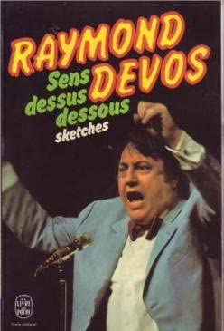 Sens dessus dessous (sketches) - Raymond Devos