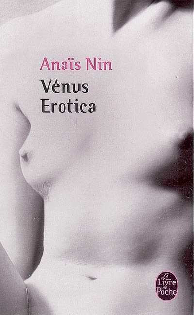 Vénus Erotica - Anaïs Nin