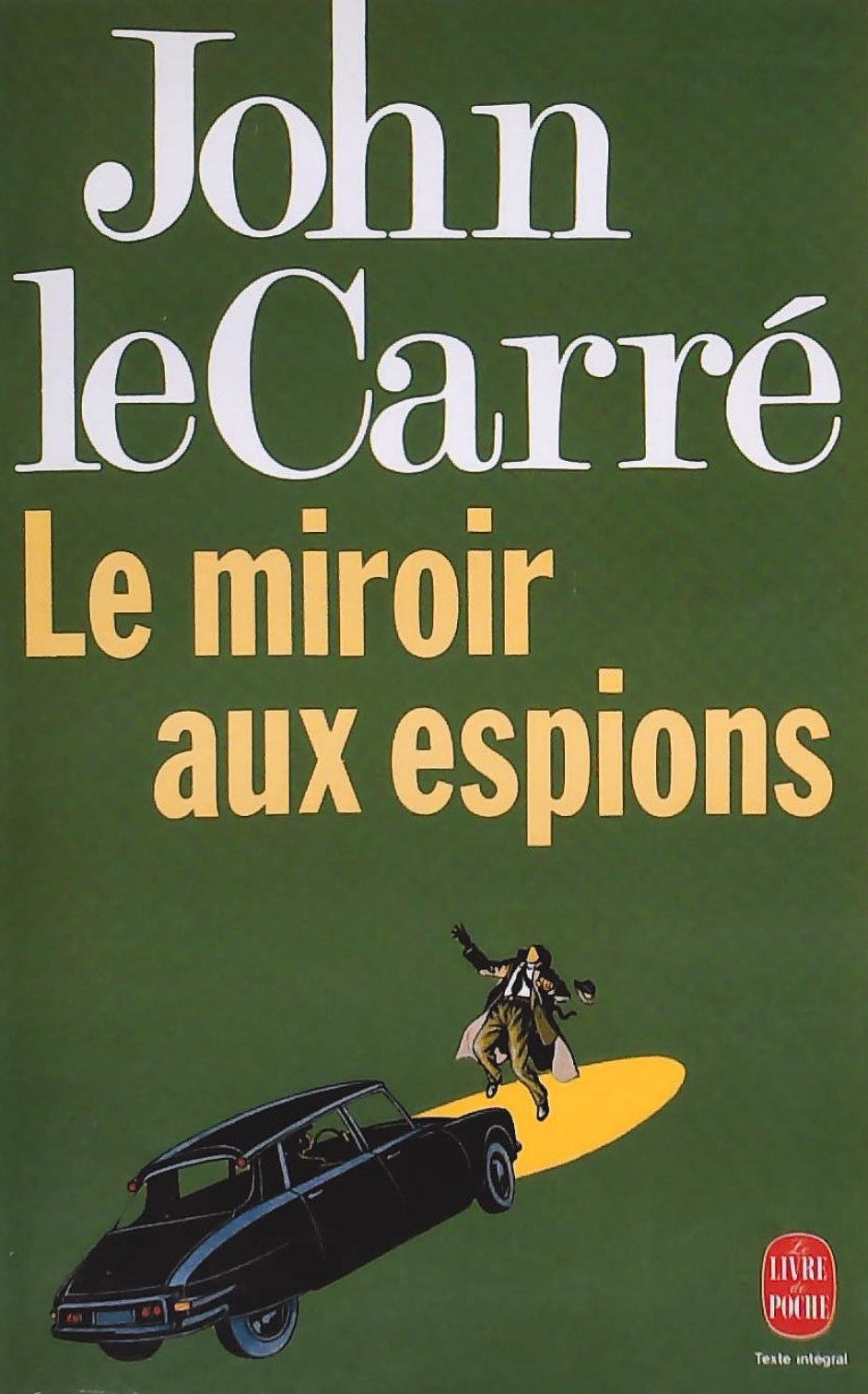 Livre ISBN 2253029785 Le miroir aux espions (John Lecarré)