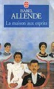 La maison aux esprits - Isabel Allend