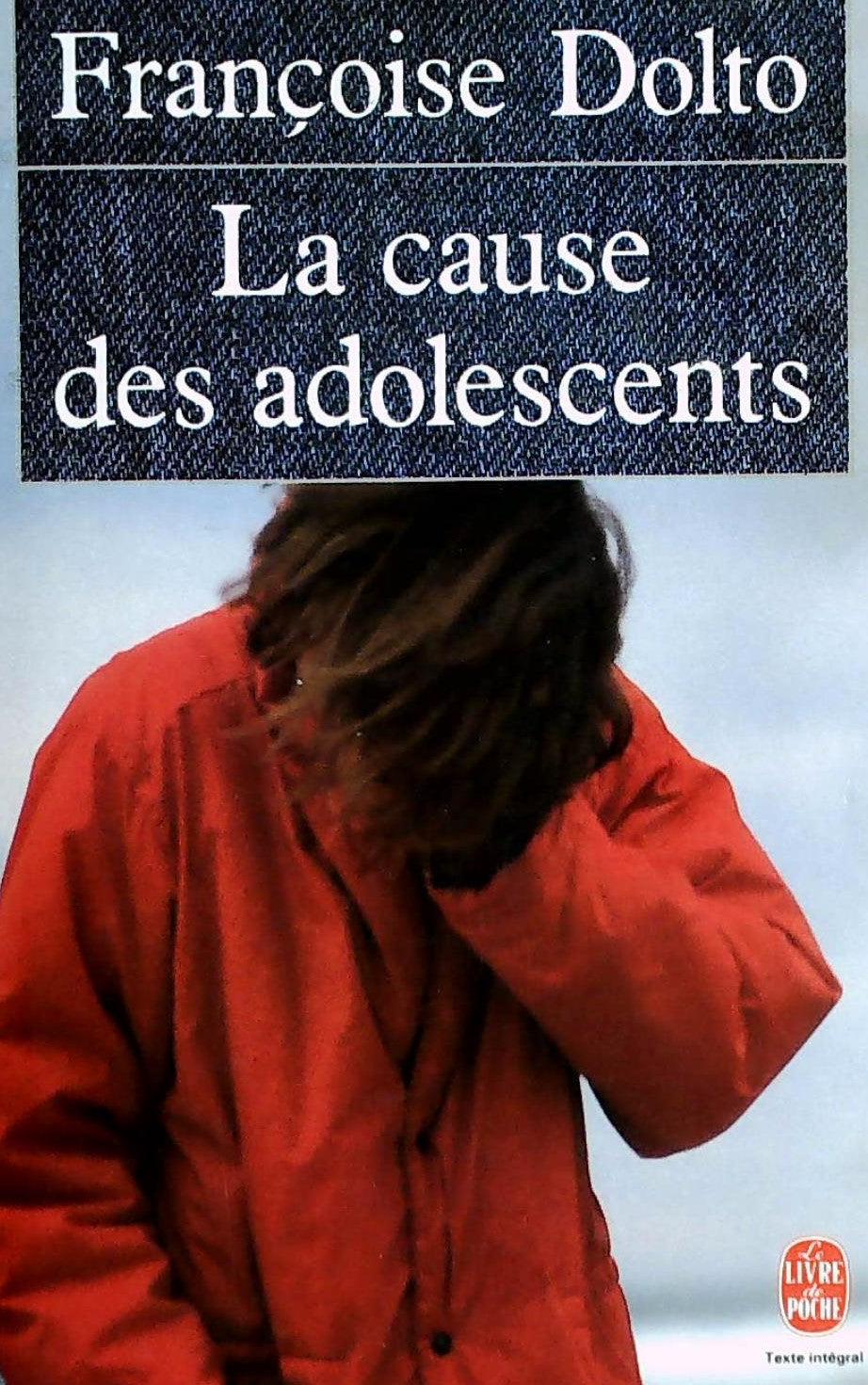 Livre ISBN 2253055573 La cause des adolescents (Françoise Dolto)