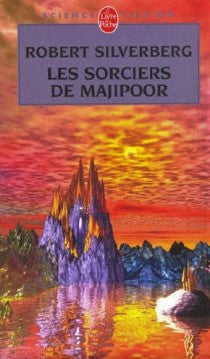 Les sorciers de Majipoor - Robert Silverberg