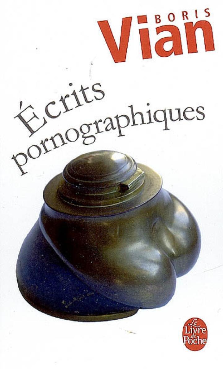 Écrits pornographiques - Boris Vian