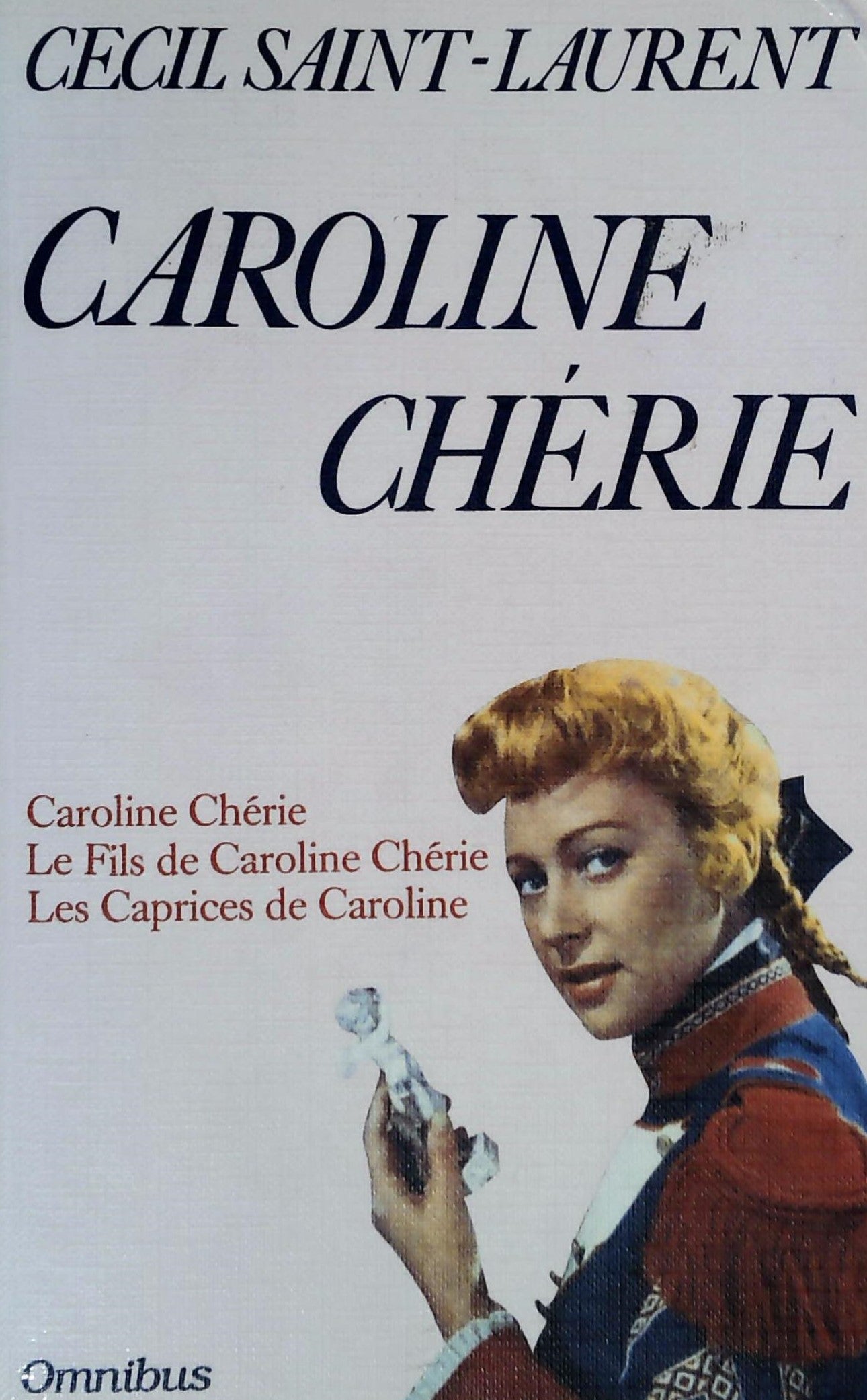 Livre ISBN 2258029481 Caroline chérie (Cecil Saint-Laurent)