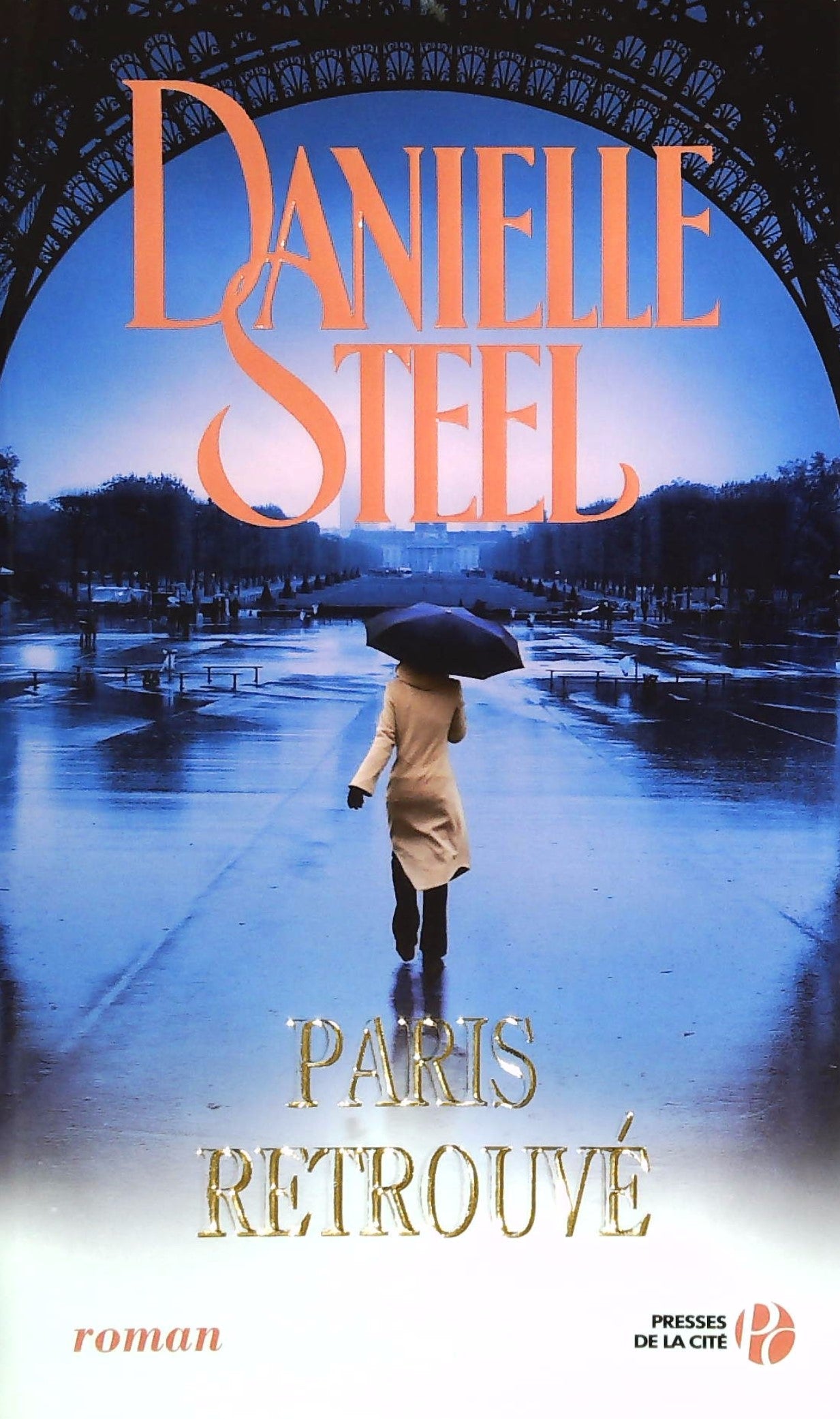 Livre ISBN 2258074452 Paris retrouvé (Danielle Steel)