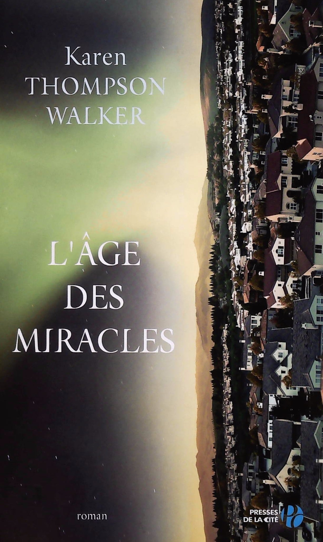 Livre ISBN 2258092817 L'âge des miracles (Karen Thompson Walker)