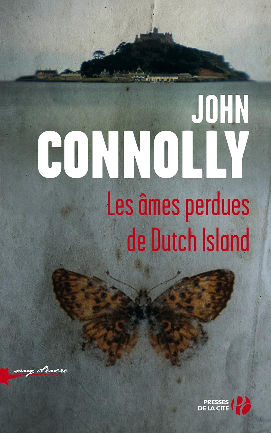 Sang d'encre : Les âmes perdues de Dutch Island - John Connoly
