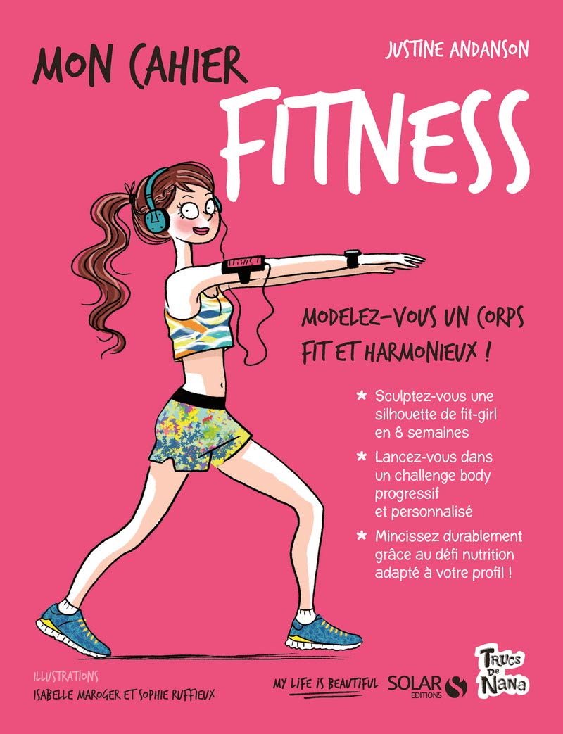 Mon cahier Fitness - Justine Andanson
