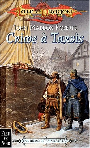 Livre ISBN  Lance Dragon : Crime à Tarsis (John Maddox Roberts)