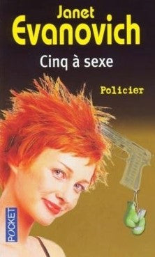 Cinq à sexe - Janet Evanovich