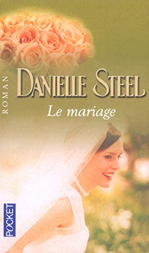 Le mariage - Danielle Steel
