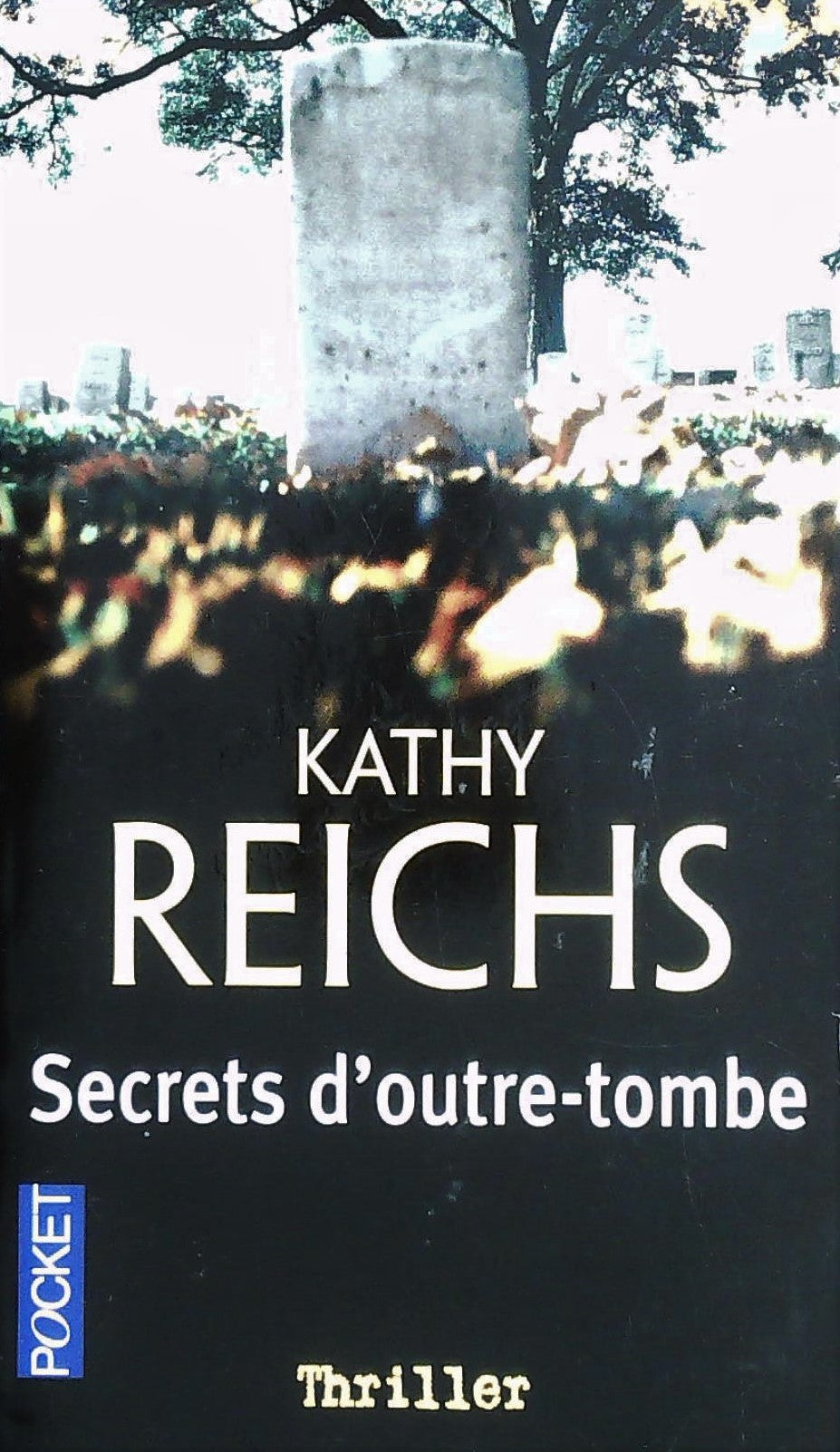 Livre ISBN 2266148990 Secret d'outre-tombe (Kathy Reichs)