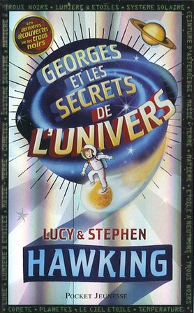 Georges et les secrets de l'Univers # 1 - Stephen William Hawking