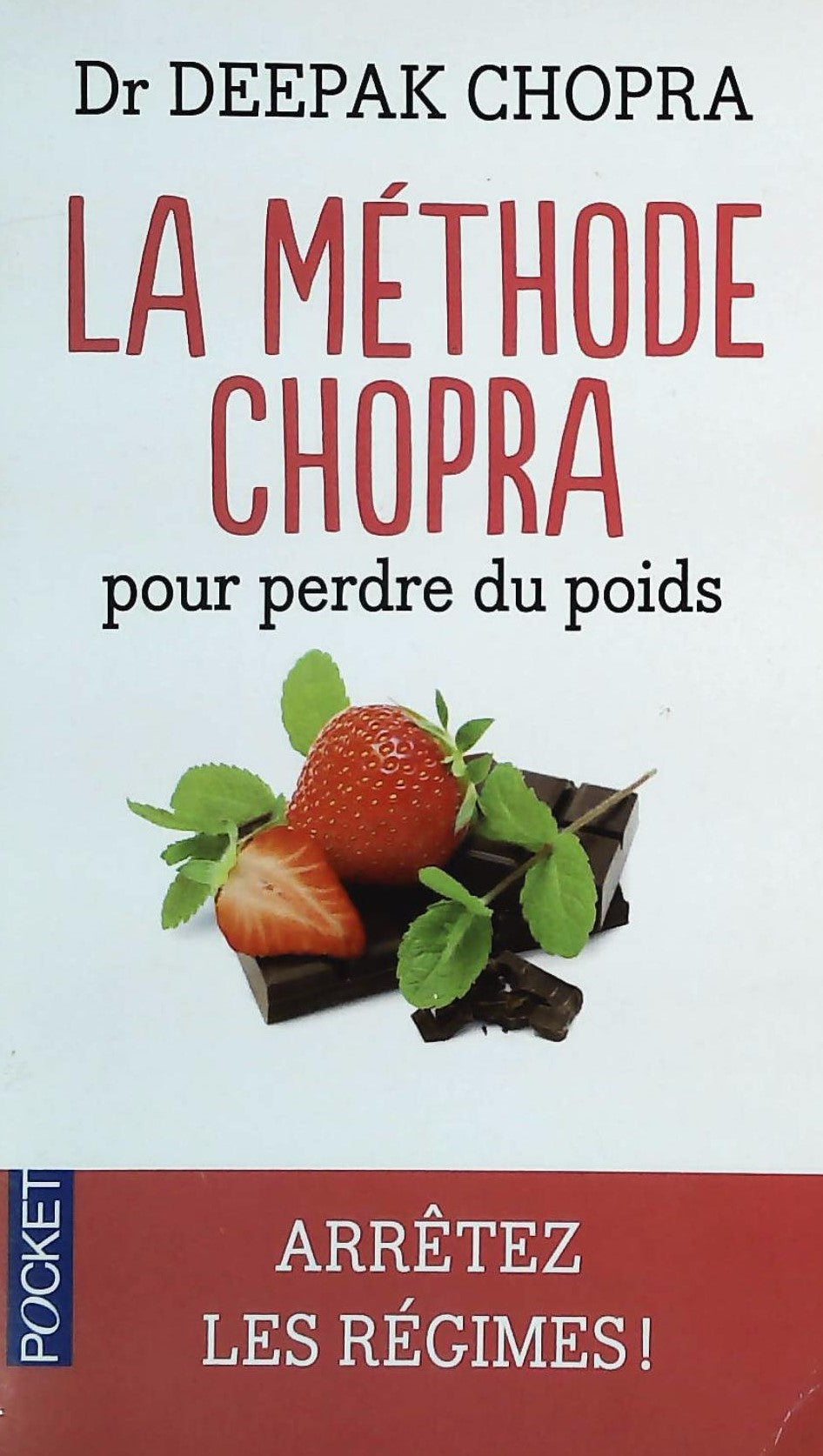 Livre ISBN 2266252453 La méthode Chopra pour perdre du poids (Dr Deepak Chopra)