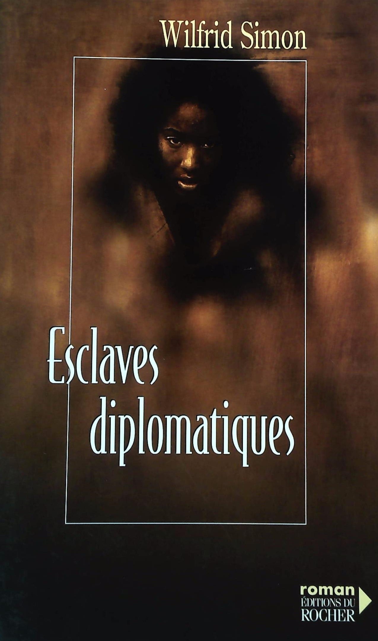 Livre ISBN 2268035743 Esclaves diplomatiques (Wilfrid Simon)
