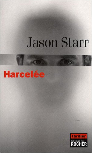 Harcelée - Jason Starr