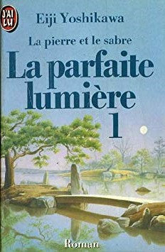 La parfaite lumière # 1 - Eiji Yoshikawa