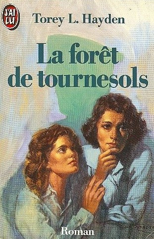 La forêt de tournesols - Torey L. Hayden