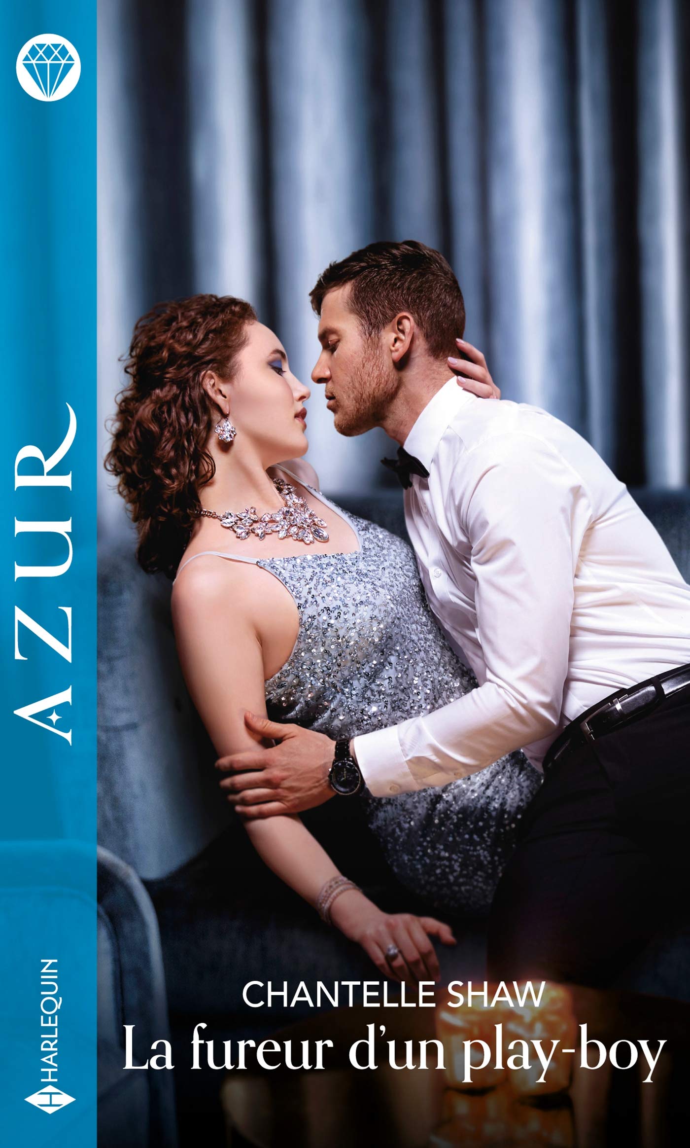 Azur (Harlequin) # 4352 : La fureur d'un play-boy - Chantelle Shaw