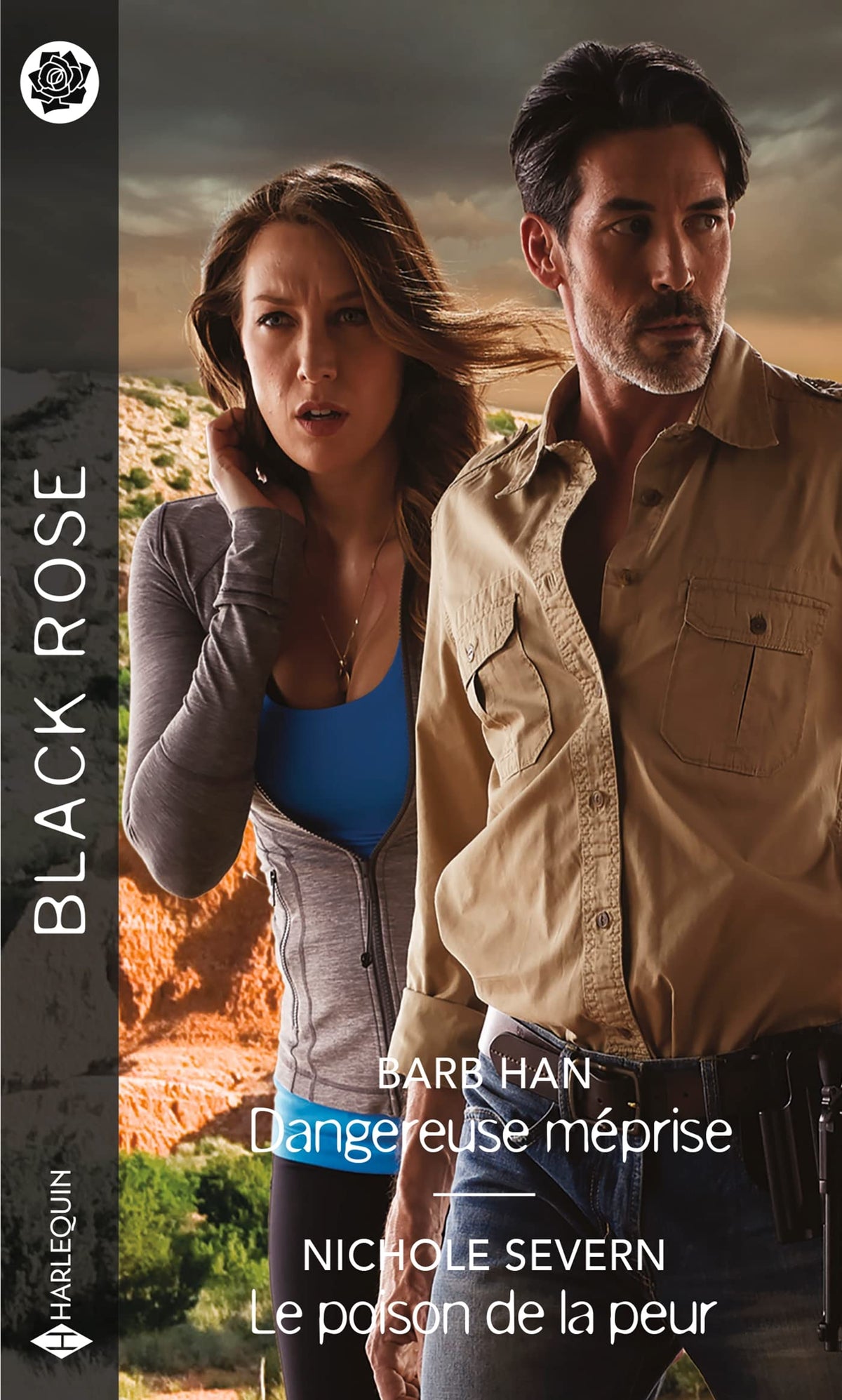 Black Rose (Harlequin) # 683 : Dangereuse méprise - suivi de - Le poison de la peur - Barb Han