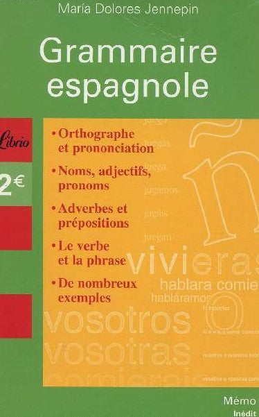 Grammaire espagnole - Maria Dolores Jennepin