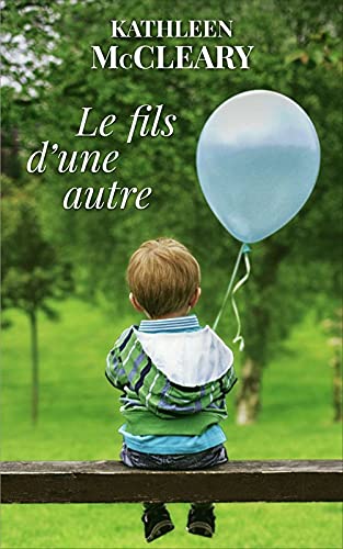 Le fils d’une autre - Kathleen McCleary