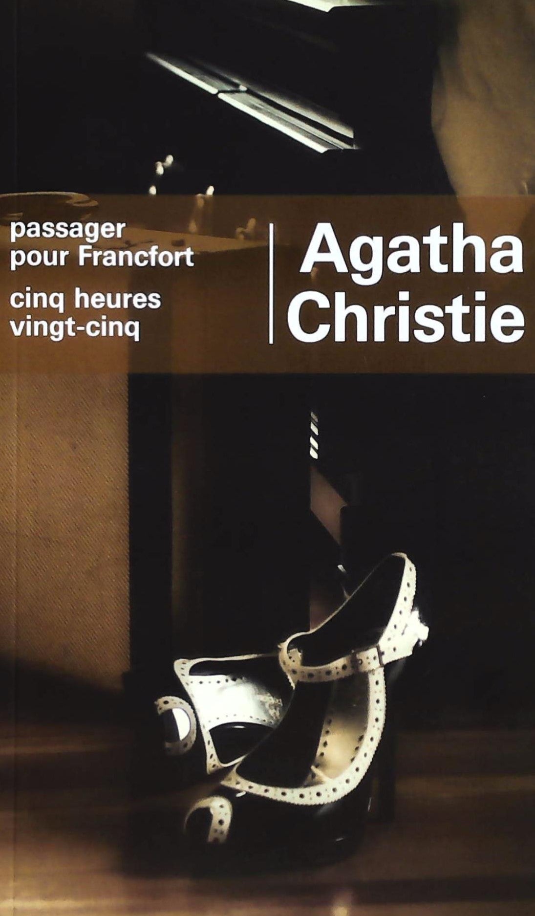 Livre ISBN  Passager pour Francfort -suivi de- Cinq heures ving-cinq (Agathe Christie)