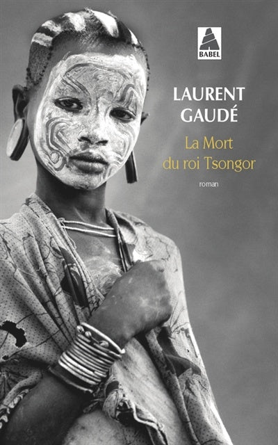 La mort du roi Tsongor - Laurent Gaudé