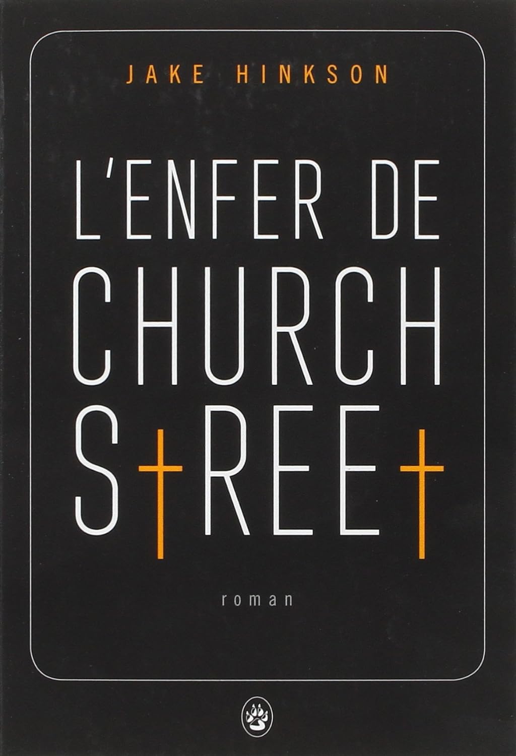 Livre ISBN 2351780876 L'enfer de Church Street (Jake Hinkson)