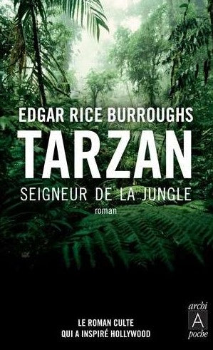 Tarzan # 1 : Seigneur de la jungle - Edgar Rice Burroughs