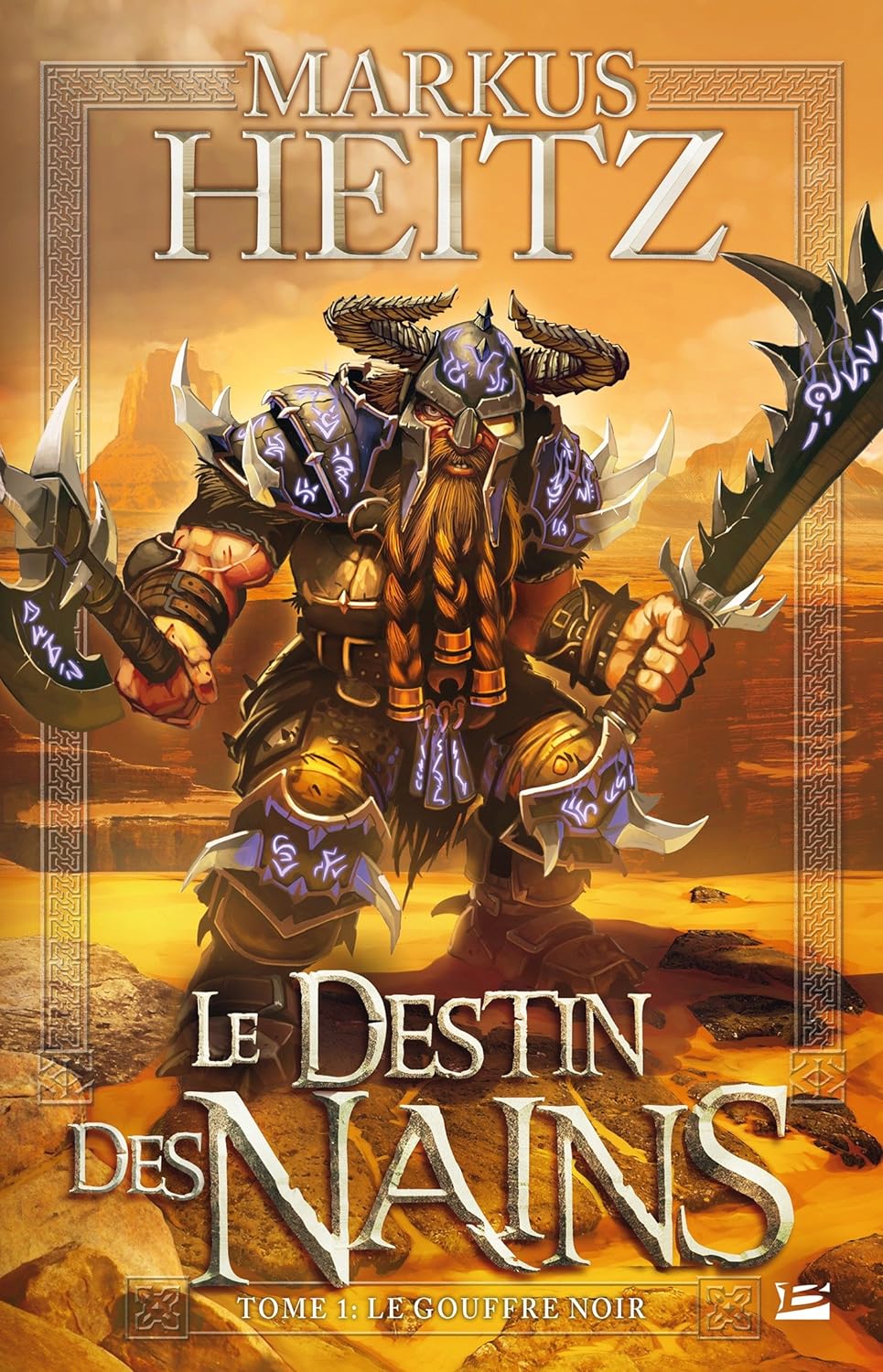 Le destin des nains # 1 : Le gouffre noir - Markus Heitz