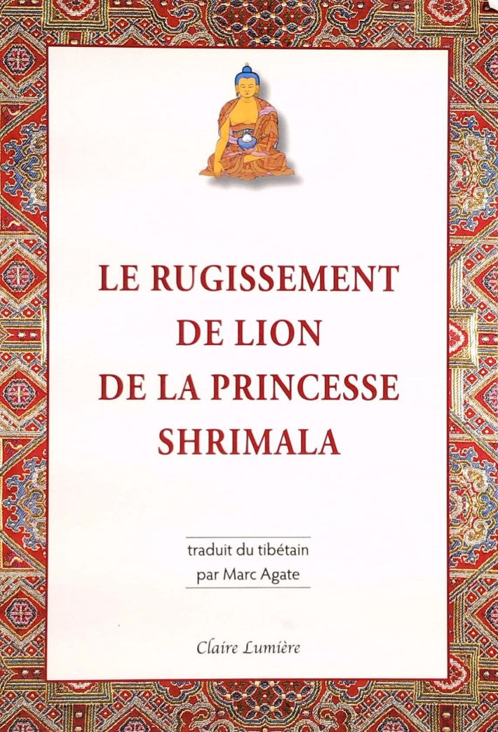 Livre ISBN 2354540388 Le rugissement de lion de la princesse Shrimala (Marc Agate)
