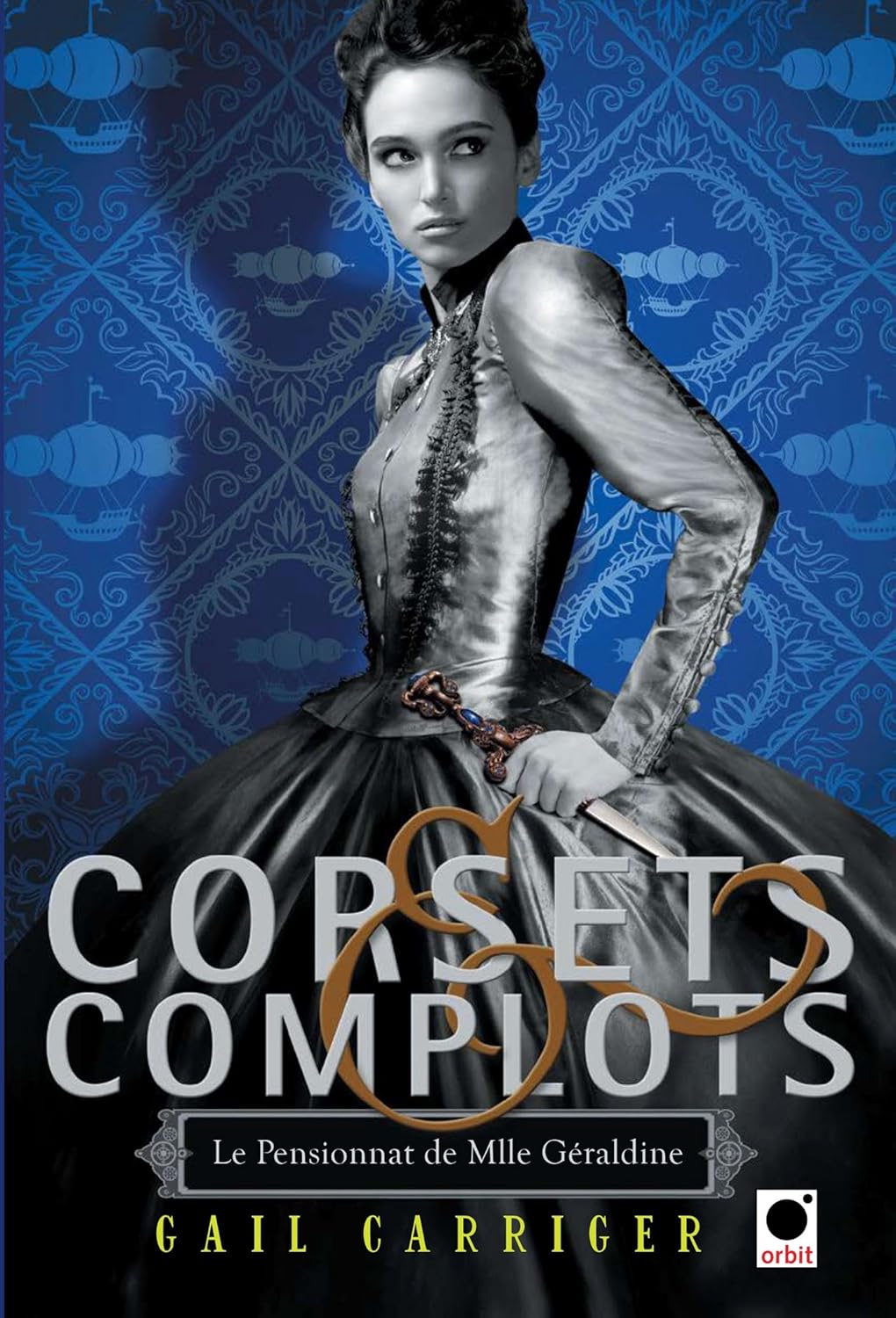 Corsets et complots # 2 : Le pensionnat de Mlle Géraldine - Gail Carriger