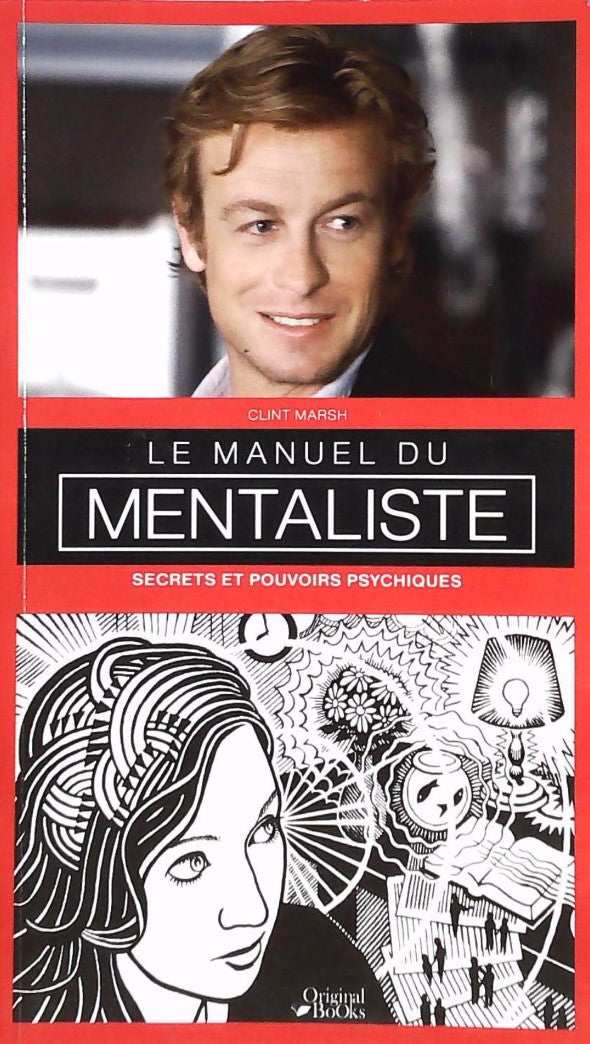 Livre ISBN 2361640236 Le manuel du mentaliste : Secret et pouvoirs psychiques (Clint Marsh)