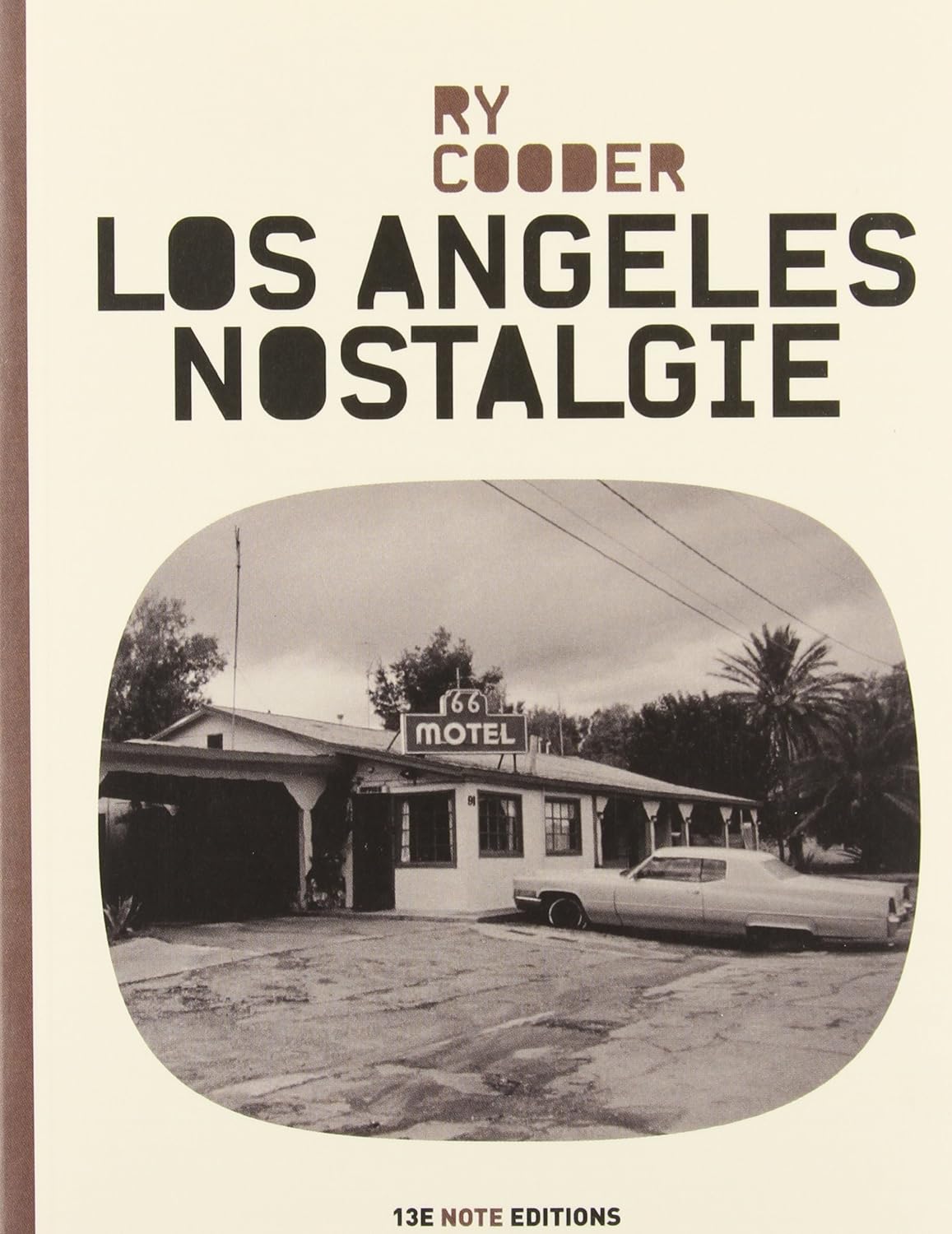Los Angeles nostalgie - Ry Cooder