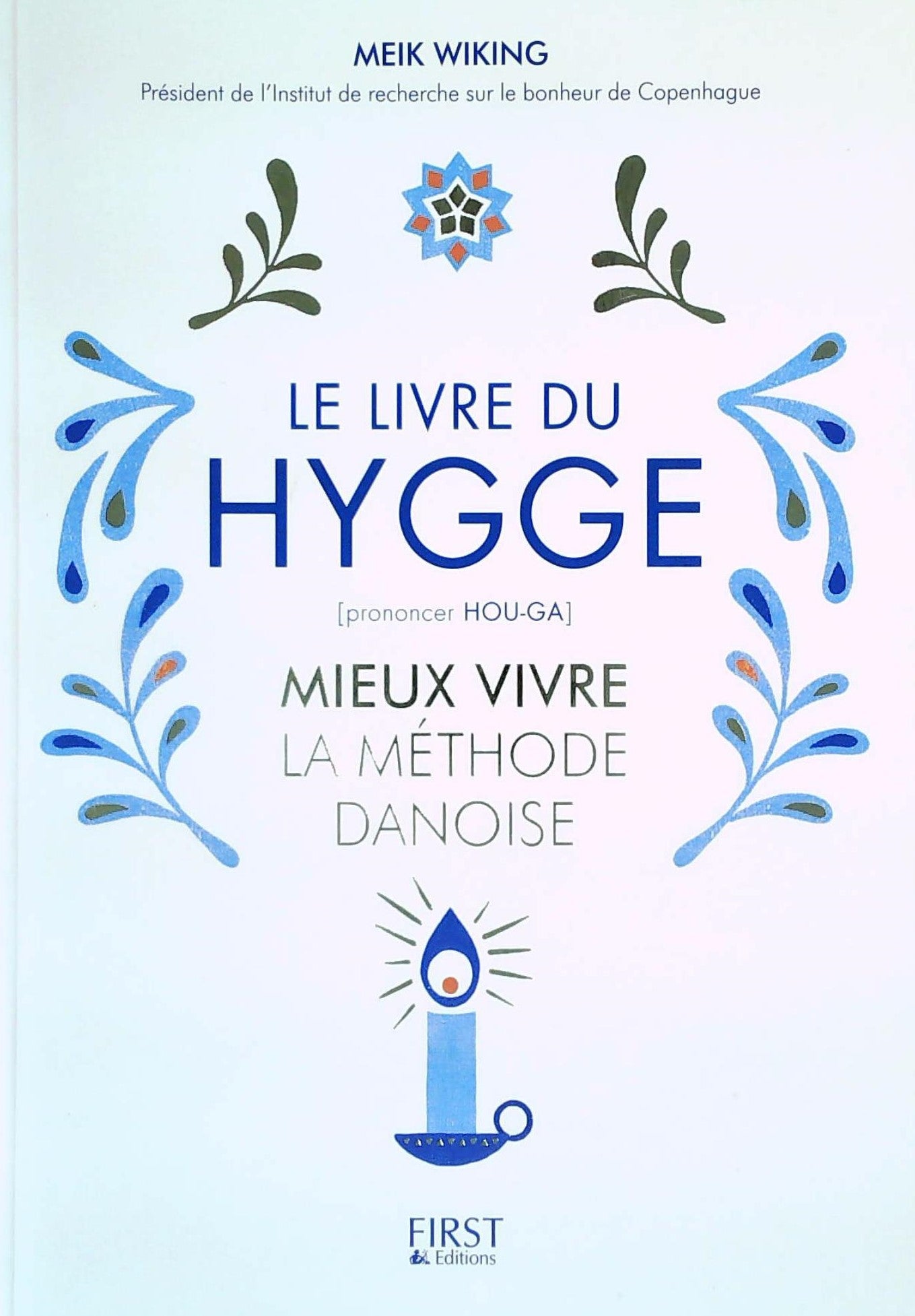 Livre ISBN  Le livre du hygge : Mieux vivre la méthode Danoise (Meik Wiking)