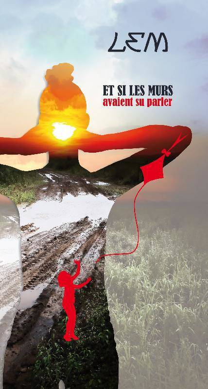 Et si les murs avaient su parler - Lem