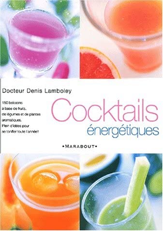 Livre ISBN 2501035852 Cocktails énergétiques (Docteur Denis Lamboley)