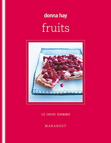 Les cahiers gourmands : Fruits - Donna Hay