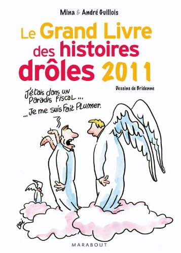 Livre ISBN 2501063953 Le grand livre des histoires drôles 2011 (Mina Guillois)