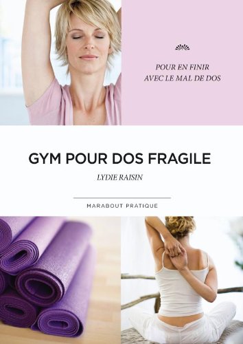 Marabout pratique : Gym pour dos fragile - Lydie Raisin