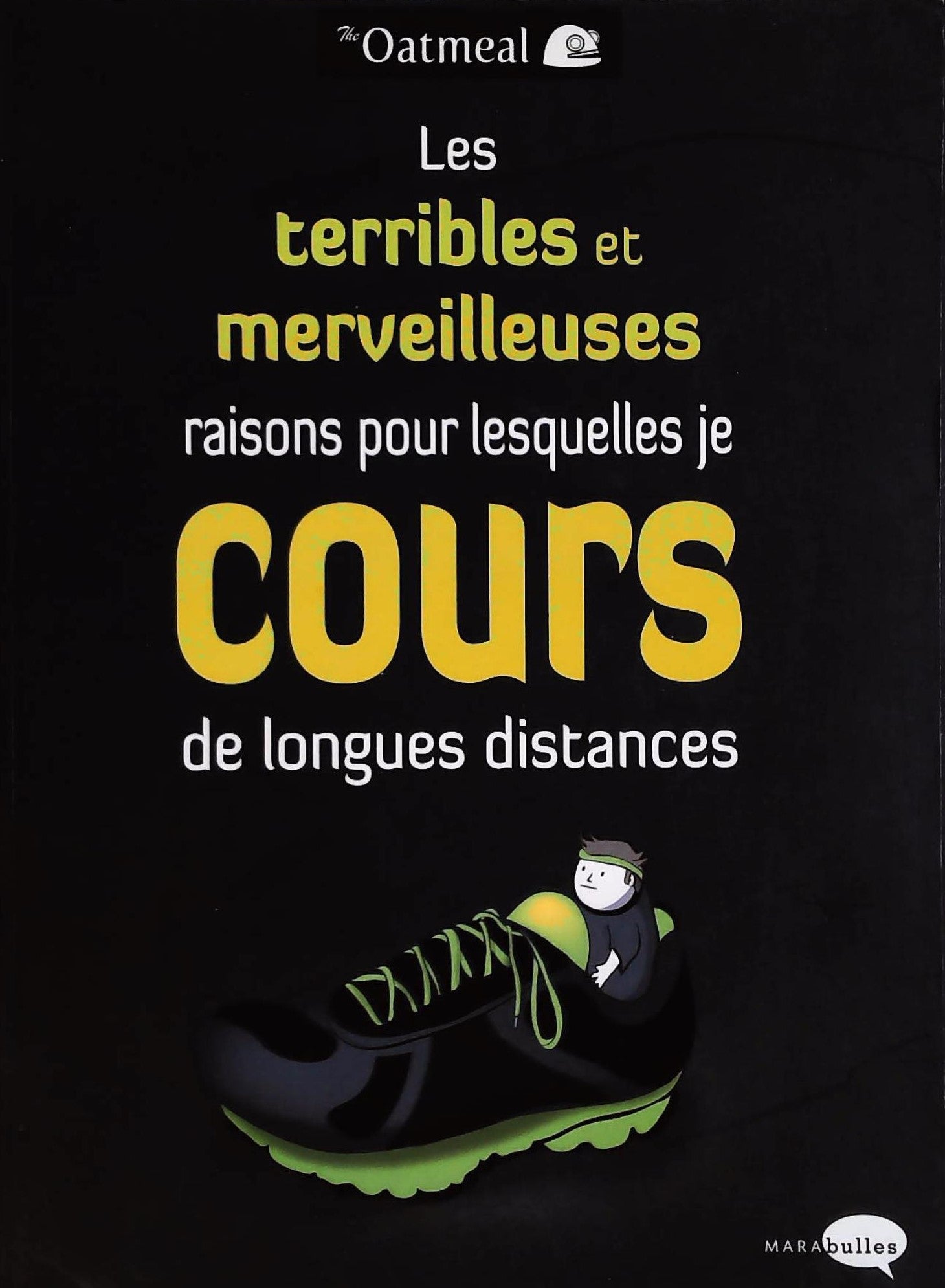 Livre ISBN 2501099648 Les terribles et merveilleuses raisons pour lesquelles je cours de longues distances