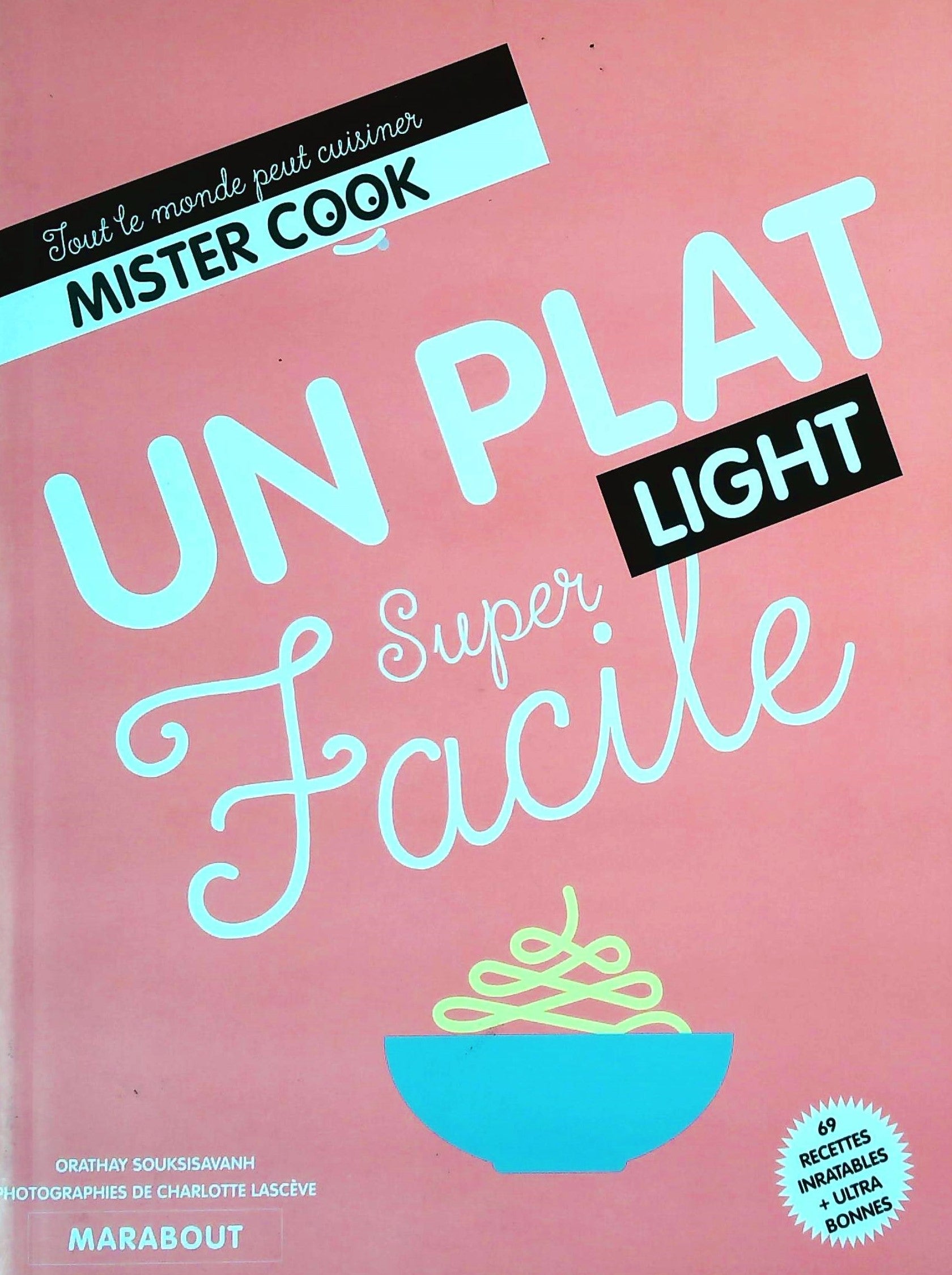 Livre ISBN 2501120752 Un plat light super facile (Orathay Souksisavanh)
